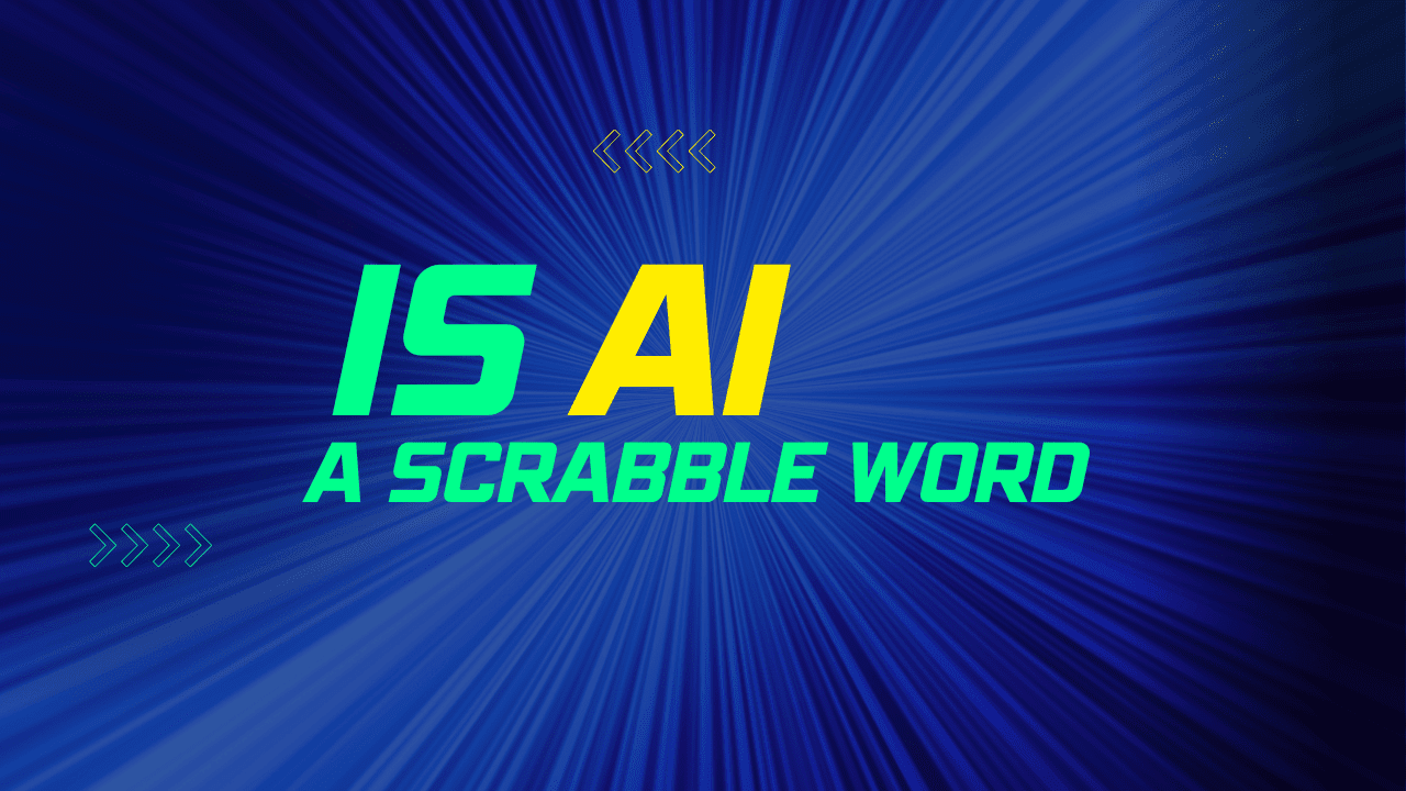 Is AI a Scrabble Word?