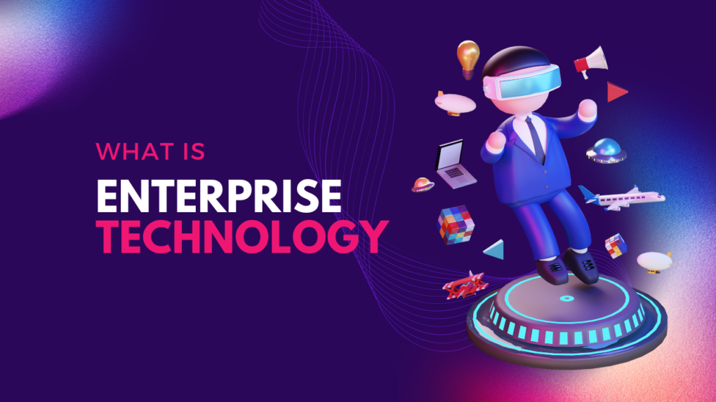 what is enterprise technology