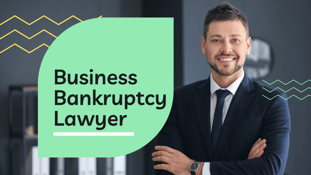 Financial Resurrection: How a Business Bankruptcy Lawyer Can Rebuild Your Company